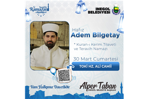 Hafız Adem Bilgetay Kuran-ı Kerim Tilaveti ve Teravih Namazı